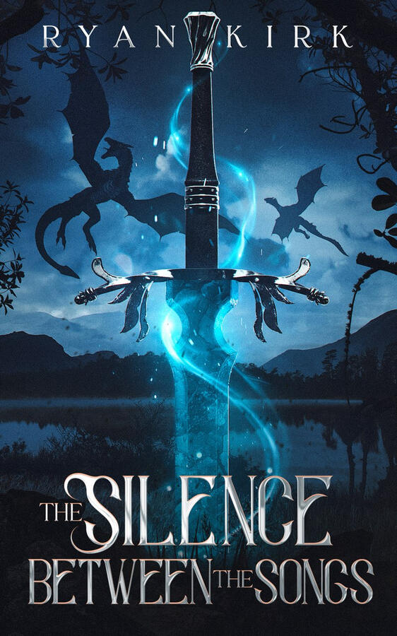 (COMING SOON) The Silence Between the Songs (Song of the Fallen Swords, Book Four of Five) by Ryan Kirk