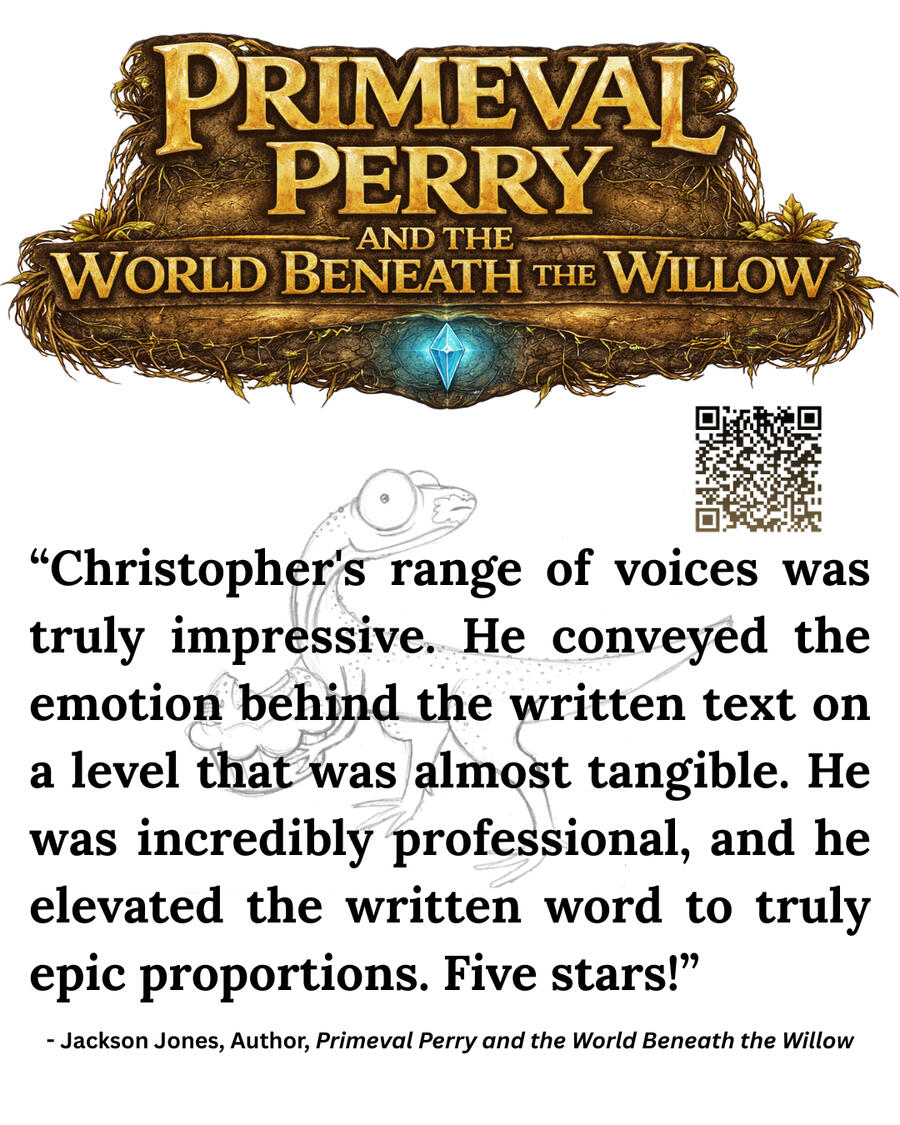 Quoted Text: "Christopher's range of voices was truly impressive. He conveyed the emotion behind the written text on a level that was almost tangible. He was incredibly professional, and he elevated the written word to truly epic proportions. Five stars!"